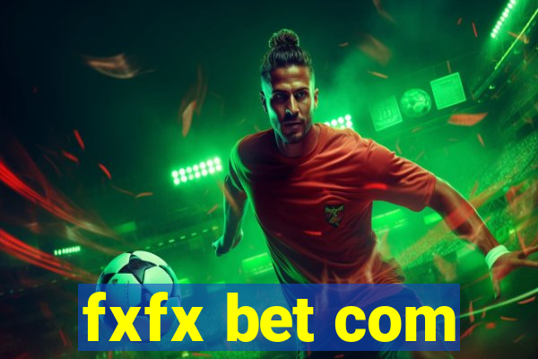 fxfx bet com